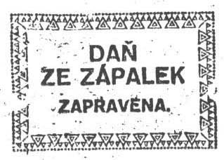 daň ze zápalek zapravena